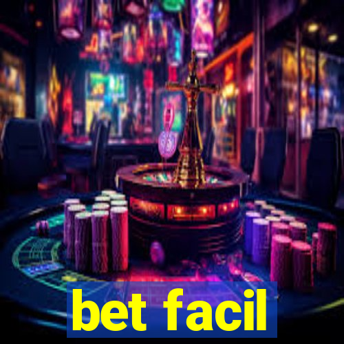 bet facil